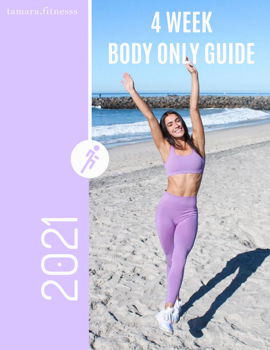 BODY ONLY 4 WEEK GUIDE